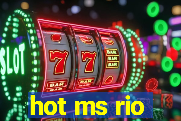 hot ms rio